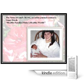 The Kindle Edition of The Natural Family BLOG