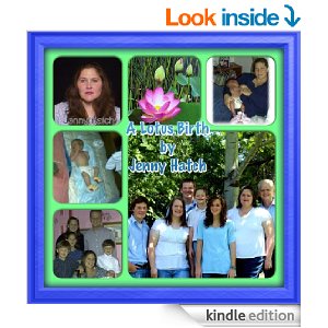 A Lotus Birth Kindle Edition